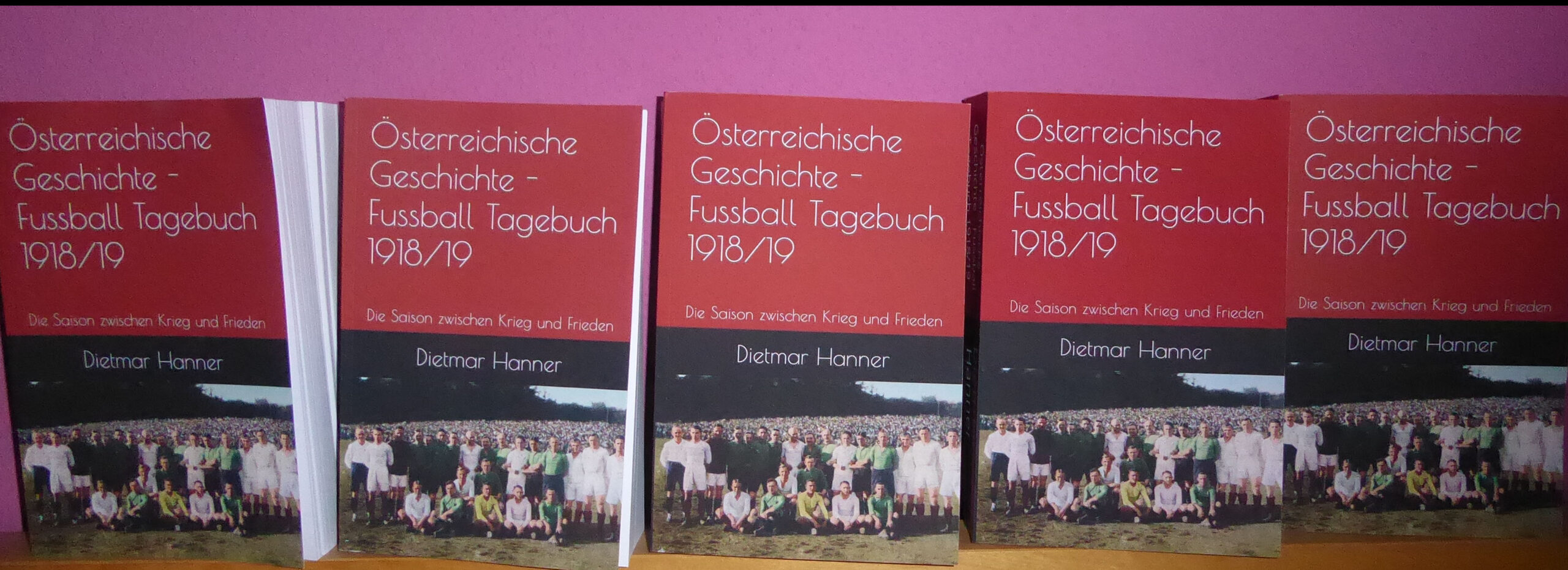 Österreichische Geschichte - Fussball Tagebuch 1918/19
